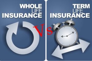 Term Life Insurance Vs Whole Life Insurance